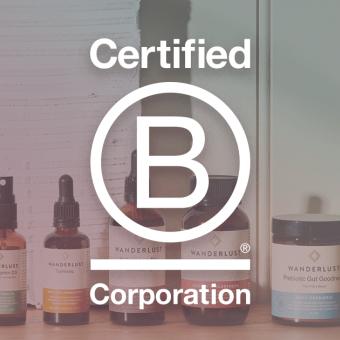 Wanderlust vitamins Are Proud To Be B Corp Certified